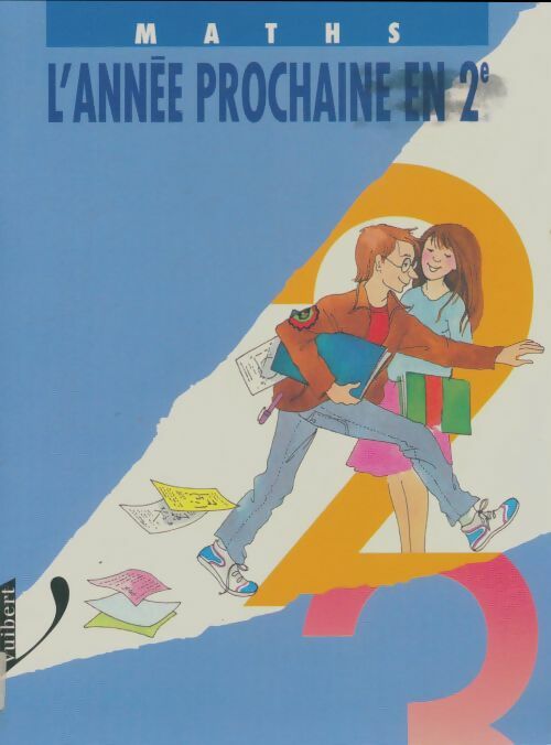 Livrenpoche : L'année prochaine en Seconde : Maths - Frédérique Damany - Livre