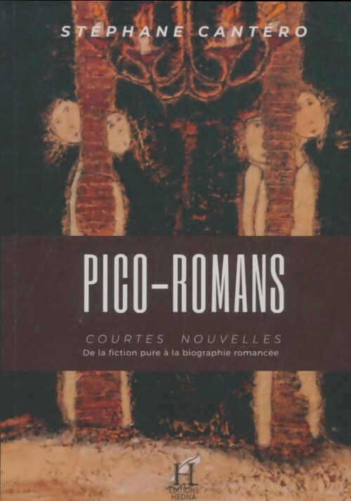 Livrenpoche : Pico-romans - Stéphane Cantéro - Livre