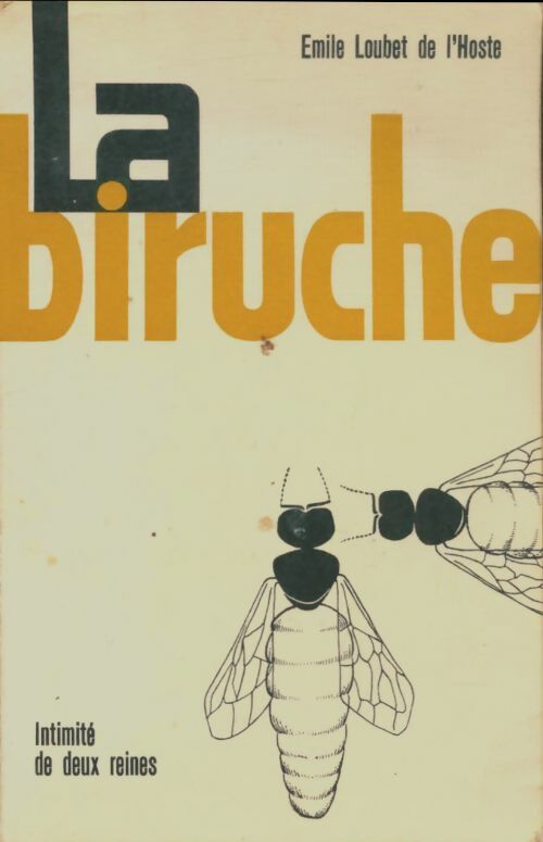 Livrenpoche : La biruche - Emile Loubet De L'Hoste - Livre