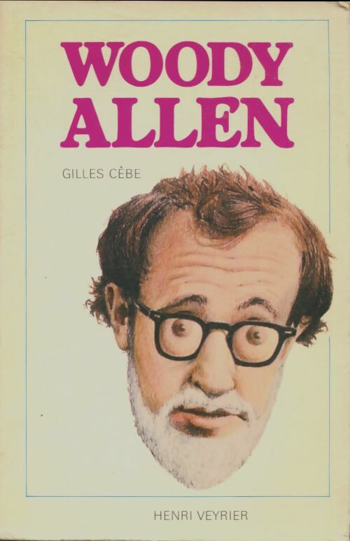 Livrenpoche : Woody Allen - Gilles Cèbe - Livre