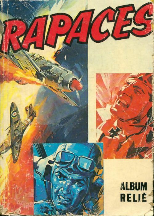 Livrenpoche : Rapaces - relié n°74 : du 420 au 423 - Collectif - Livre