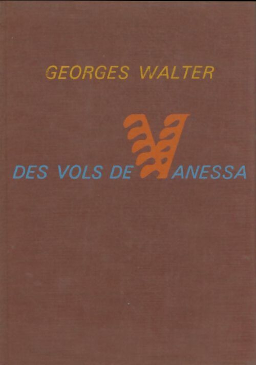 Livrenpoche : Des vols de Vanessa - Georges Walter - Livre
