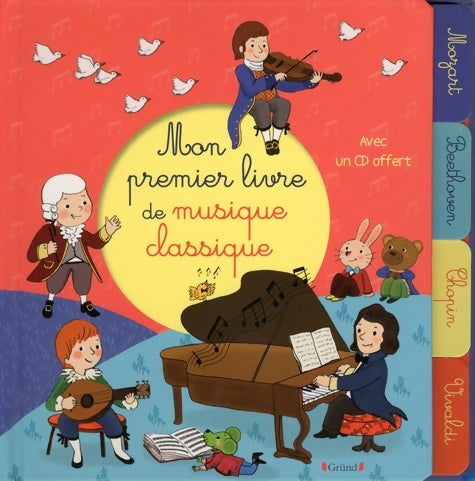 Livrenpoche : Mon premier livre de musique classique - Emilie Collet - Livre