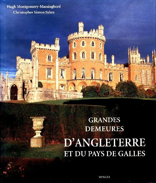 Livrenpoche : Grandes demeures d'Angleterre et du Pays de Galles - Hugh Montgomery-Massingberd - Livre
