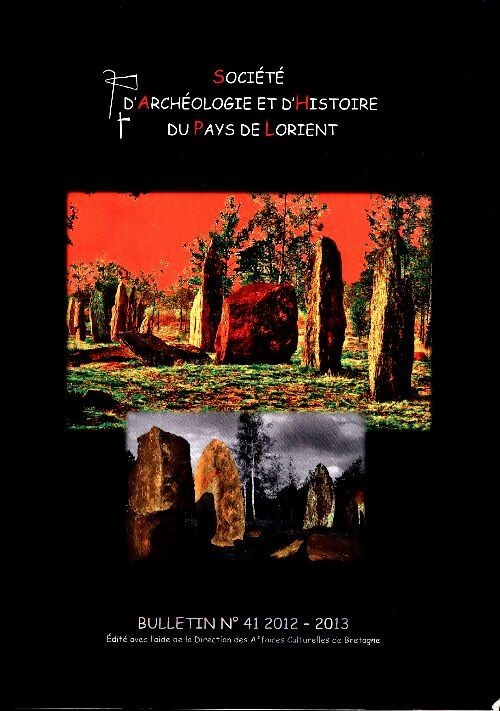 Livrenpoche : Société d'archéologie et d'histoire du pays de Lorient Bulletin n°41 2012-2013 - Collectif - Livre