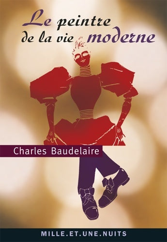 Livrenpoche : Le Peintre de la vie moderne - Charles Baudelaire - Livre