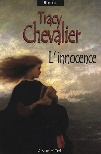 Livrenpoche : L'innocence - Tracy Chevalier - Livre