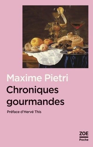 Livrenpoche : Chroniques gourmandes - Maxime Pietri - Livre
