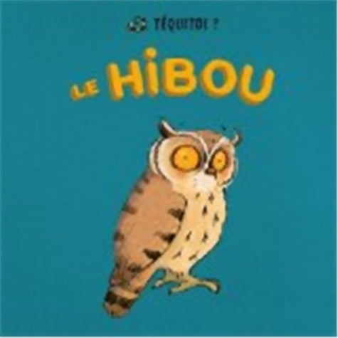 Livrenpoche : Le Hibou - Blandine Aubin - Livre
