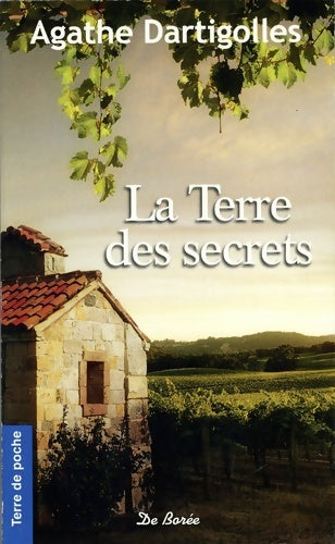 Livrenpoche : La Terre des secrets - Agathe Dartigolles - Livre