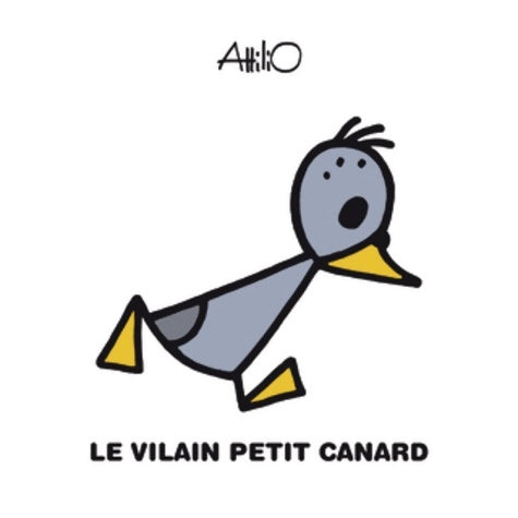 Livrenpoche : Le vilain petit canard - De 2 à 4 ans - Attilio Attilio - Livre
