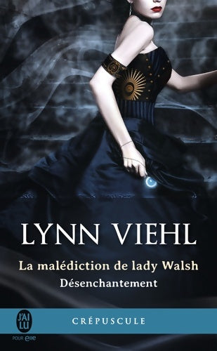 Livrenpoche : Désenchantement 1 : La malédiction de lady Walsh - Lynn Viehl - Livre