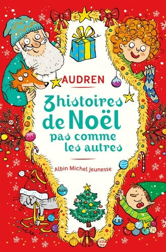 Livrenpoche : 3 histoires de Noël pas comme les autres - Audren - Livre