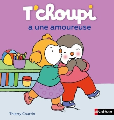Livrenpoche : T'choupi a une amoureuse - Dès 2 ans - Thierry Courtin - Livre