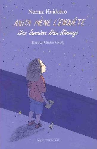 Livrenpoche : Une lumière très étrange - Norma Huidobro - Livre