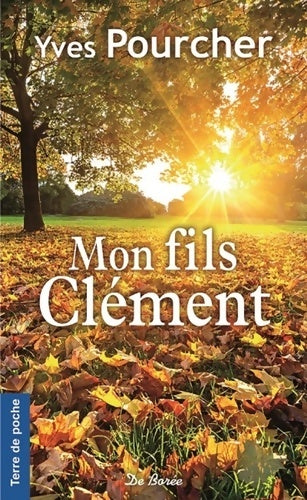 Livrenpoche : MON FILS Clément - Y. POURCHER - Livre