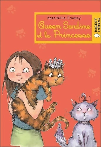 Livrenpoche : Queen Sardine et la princesse - Kate Willis-Crowley - Livre