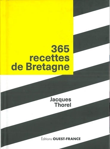 Livrenpoche : 365 recettes de Bretagne - Jacques Thorel - Livre