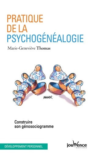 Livrenpoche : Pratique de la psychogénéalogie - Marie-Geneviève Thomas - Livre