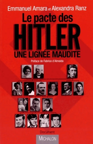 Livrenpoche : Le pacte des Hitler - Une lignée maudite - Emmanuel Amara - Livre