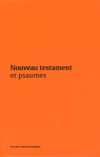 Livrenpoche : Nouveau Testament et Psaumes - Couverture Vinyle Orange - Aelf - Livre