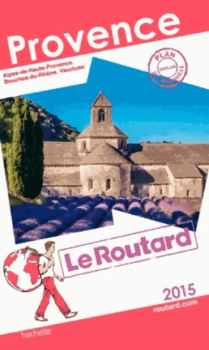 Livrenpoche : Guide du Routard Provence 2015 - Collectif - Livre