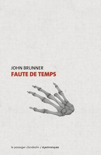 Livrenpoche : Faute de temps - John Brunner - Livre