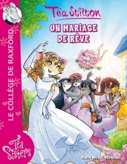 Livrenpoche : Un mariage de rêve nº19 - Téa Stilton - Livre