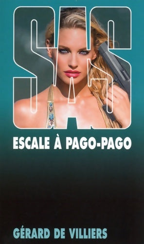 Livrenpoche : SAS 16 Escale à Pago-Pago - Gérard De Villiers - Livre