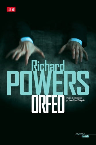 Livrenpoche : Orfeo - Richard Powers - Livre