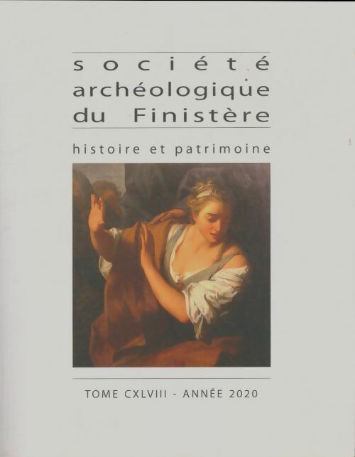 Livrenpoche : Société archéologique du Finistère Tome CXLVIII - Collectif - Livre