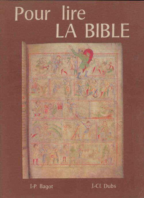 Livrenpoche : Pour lire La Bible - Jean-Pierre Bagot - Livre