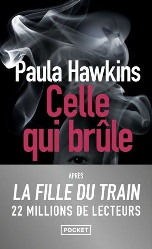 Livrenpoche : Celle qui brûle - Paula Hawkins - Livre