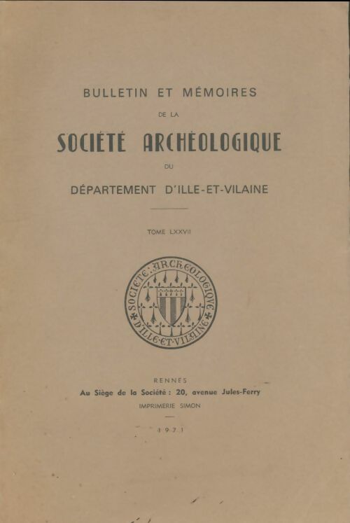Livrenpoche : Bulletin de la société archéologique d'Ille et Vilaine Tome Lxxvii - Collectif - Livre