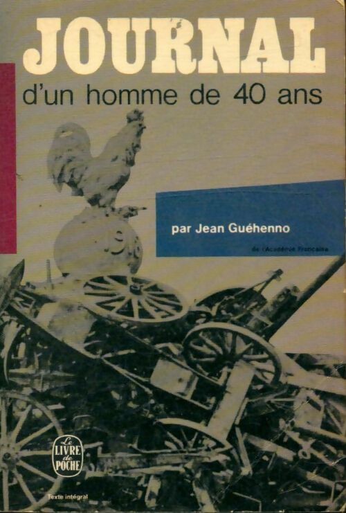 Livrenpoche : Journal d'un homme de 40 ans - Jean Guéhenno - Livre