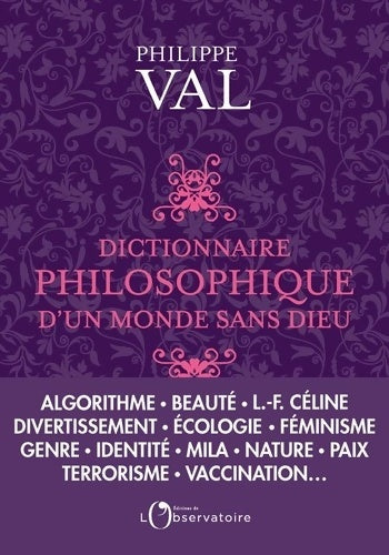 Livrenpoche : Dictionnaire philosophique d'un monde sans dieu - Philippe Val - Livre