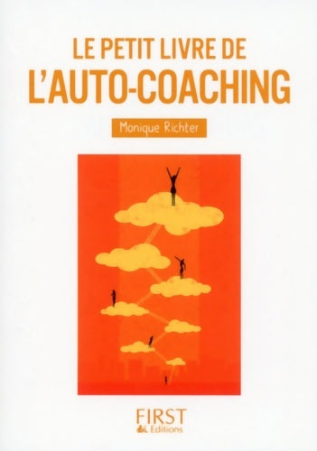 Livrenpoche : Le Petit Livre de - l'auto-coaching - Monique Richter - Livre