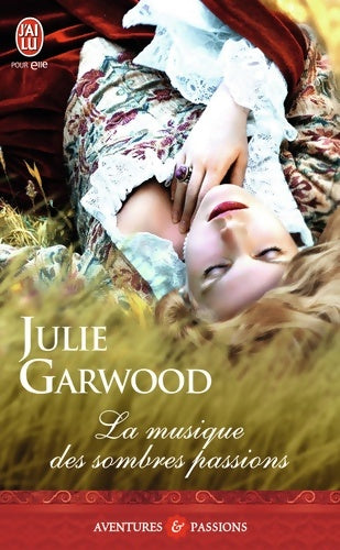 Livrenpoche : La musique des sombres passions - Julie Garwood - Livre
