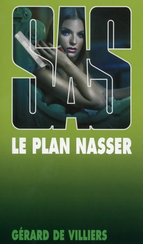 Livrenpoche : SAS 84 Le plan Nasser - Gérard De Villiers - Livre