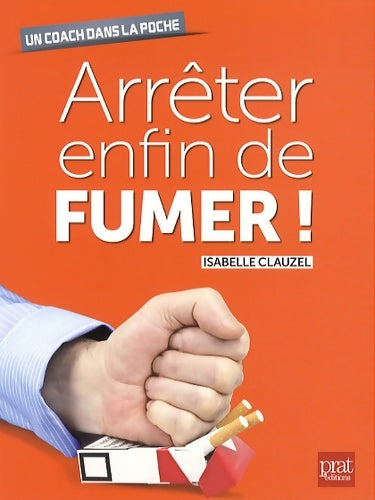Livrenpoche : Arrêter enfin de fumer - Isabelle Clauzel - Livre