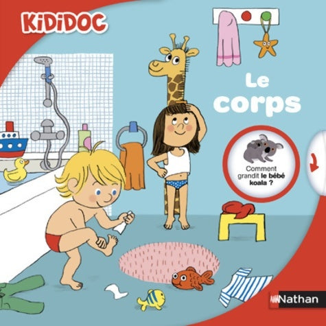 Livrenpoche : Le corps - livre animé kididoc - dès 4 ans - Michèle Longour - Livre