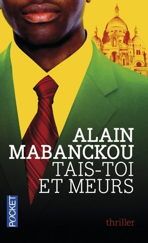 Livrenpoche : Tais-toi et meurs - Alain Mabanckou - Livre