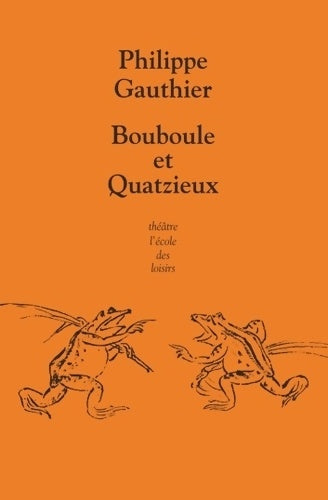 Livrenpoche : Bouboule et Quatzieux - Philippe Gauthier - Livre