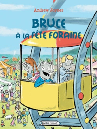 Livrenpoche : Bruce à la fête foraine - Andrew Joyner - Livre