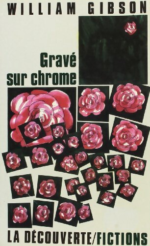 Livrenpoche : Gravé sur chrome - William Gibson - Livre