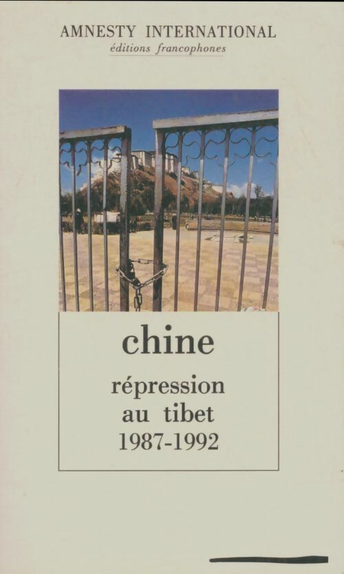 Livrenpoche : Chine répression au Tibet 1987-1992 - Collectif - Livre