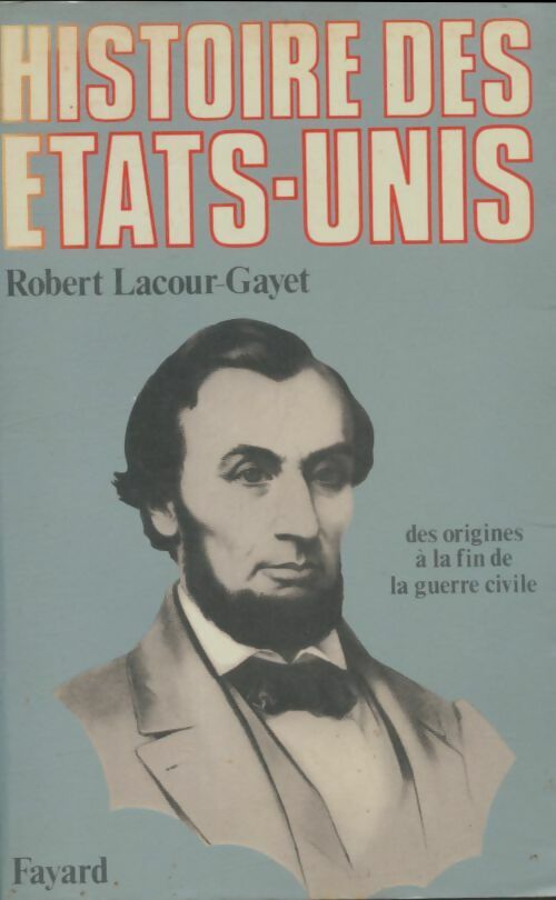 Livrenpoche : Histoire des Etats-Unis - Robert Lacour-Gayet - Livre