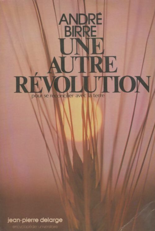 Livrenpoche : Une autre révolution - André Birre - Livre