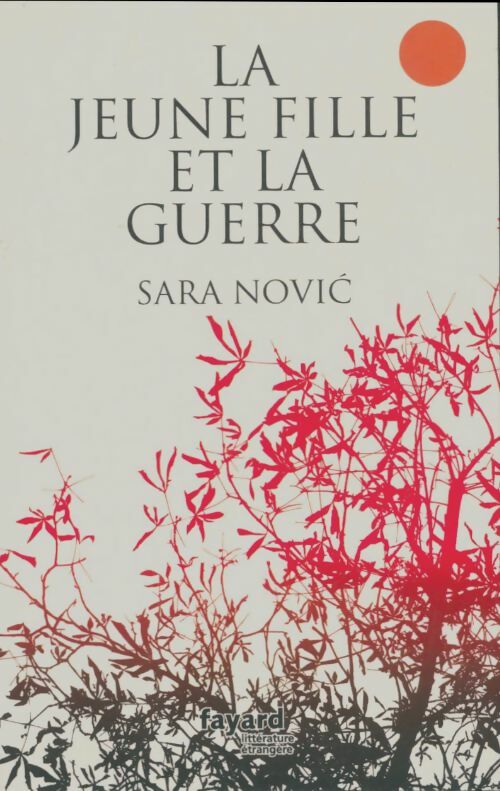 Livrenpoche : La jeune fille et la guerre - Sara Novic - Livre