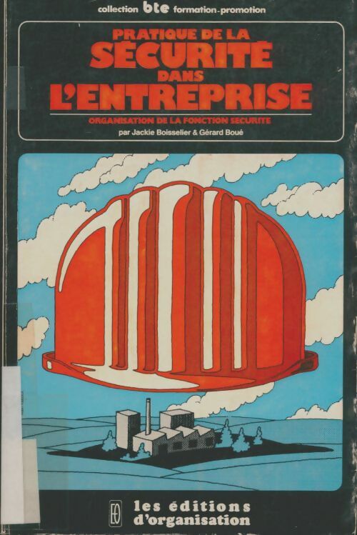 Livrenpoche : Pratique de la sécurité dans l'entreprise - Jackie Boisselier - Livre